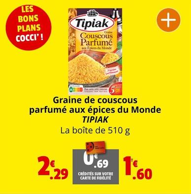Tipiak - Graine De Couscous Parfumé Aux Épices Du Monde offre à 2,29€ sur Coccinelle Express