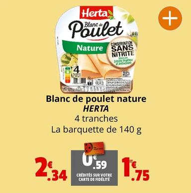 Herta - Blanc De Poulet Nature offre à 2,34€ sur Coccinelle Express