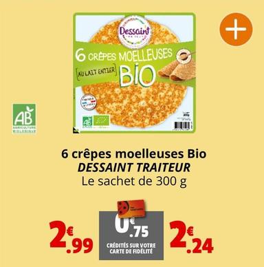 Dessaint Traiteur - 6 Crêpes Moelleuses Bio  offre à 2,24€ sur Coccinelle Express