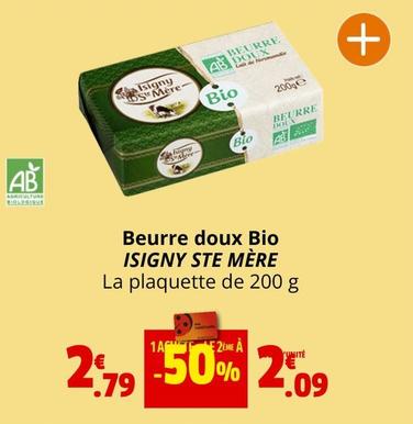 Isigny Sainte Mére - Beurre Doux Bio offre à 2,09€ sur Coccinelle Express