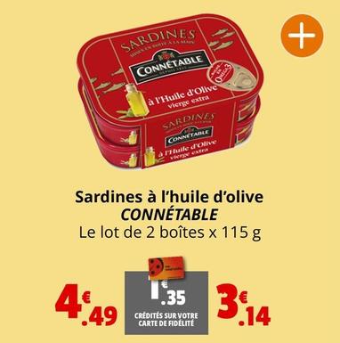 Connetable - Sardines À L'Huile D'Olive offre à 3,14€ sur Coccinelle Express