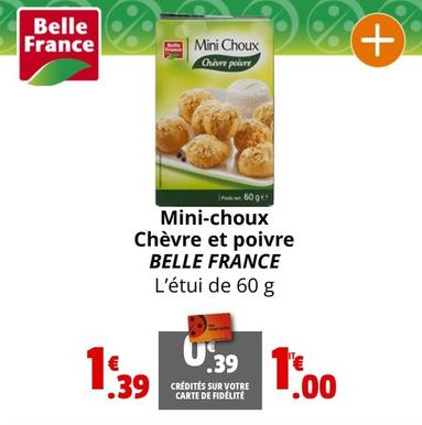 Belle France - Mini Choux Chèvre Et Poivre offre à 1€ sur Coccinelle Express