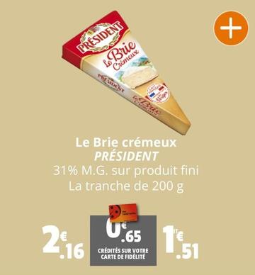 Président - Le Brie Crémeux offre à 1,51€ sur Coccinelle Express