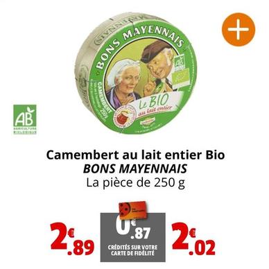Bons Mayennais - Camembert Au Lait Entier Bio offre à 2,89€ sur Coccinelle Express