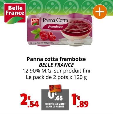 Belle France - Panna Cotta Framboise offre à 1,89€ sur Coccinelle Express