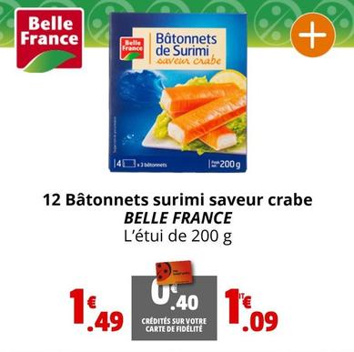 Belle France - Bâtonnets Surimi Saveur Crabe offre à 1,09€ sur Coccinelle Express