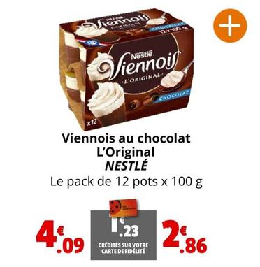 Nestlé - Viennois Au Chocolat L'Original offre à 4,09€ sur Coccinelle Express
