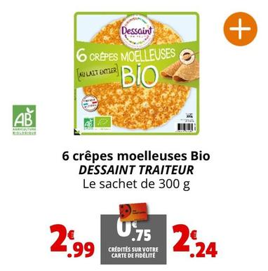 Dessaint Traiteur - 6 Crêpes Moelleuses Bio offre à 2,99€ sur Coccinelle Express