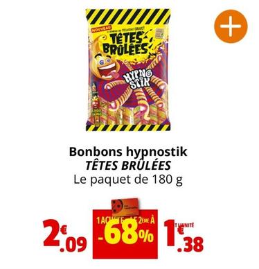 Tetes Brolees - Bonbons Hypnostik offre à 2,09€ sur Coccinelle Express