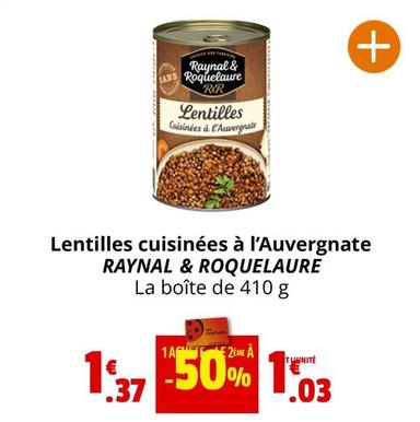 Raynal & Roquelaure - Lentilles Cuisinées À L'Auvergnate  offre à 1,37€ sur Coccinelle Express