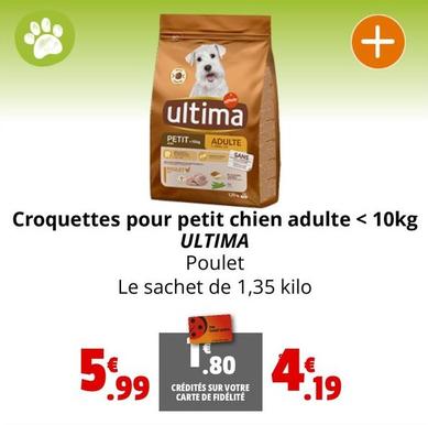 Ultima - Roquettes Pour Petit Chien Adulte offre à 5,99€ sur Coccinelle Express