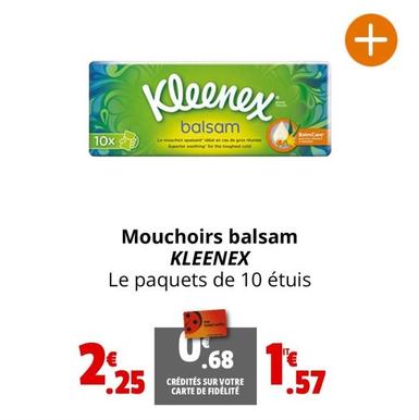 Kleenex - Mouchoirs Balsam offre à 2,25€ sur Coccinelle Express