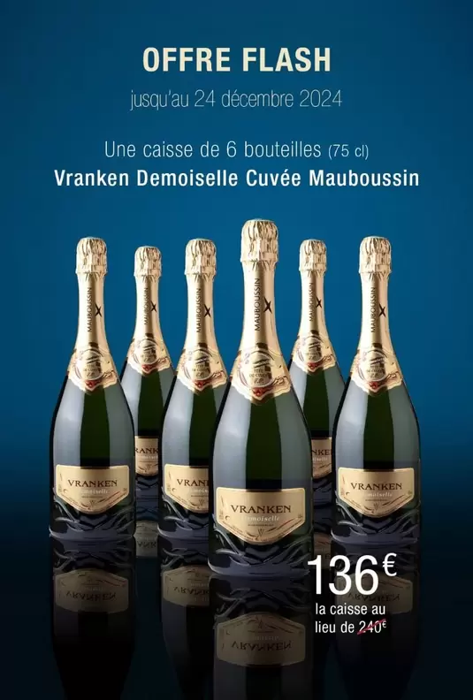 Une caisse de Vranken Demoiselle cuvée Mauboussin offre à 240€ sur Mauboussin