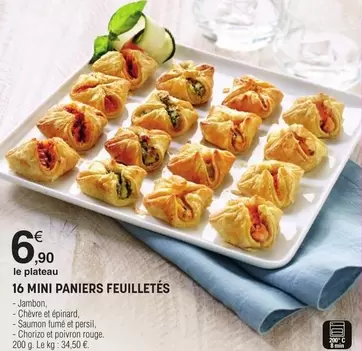 16 Mini Paniers Feuilletés offre à 6,9€ sur E.Leclerc