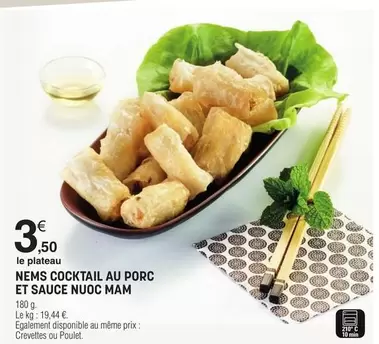 Nems Cocktail Au Porc Et Sauce Nuoc Mam offre à 3,5€ sur E.Leclerc