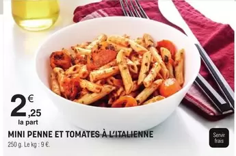 Mini Penne Et Tomates A L'italienne offre à 2,25€ sur E.Leclerc