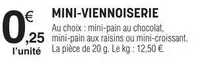 Mini-Viennoiserie offre à 0,25€ sur E.Leclerc