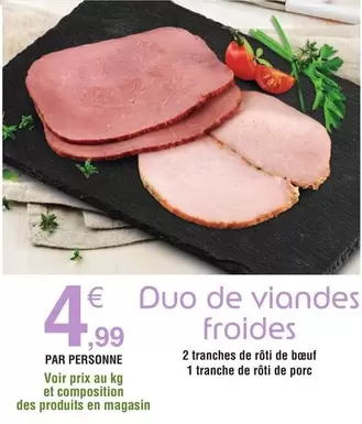 Duo De Viandes Froides offre à 4,99€ sur E.Leclerc