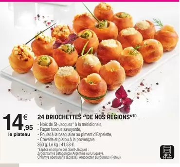 24 Briochettes De Nos Regions offre à 14,95€ sur E.Leclerc