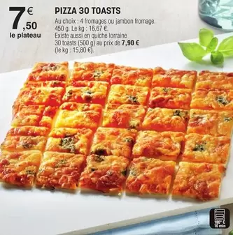 Pizza 30 Toasts offre à 7,5€ sur E.Leclerc