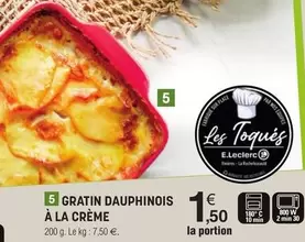 Gratin Dauphinois À La Crème  offre à 1,5€ sur E.Leclerc