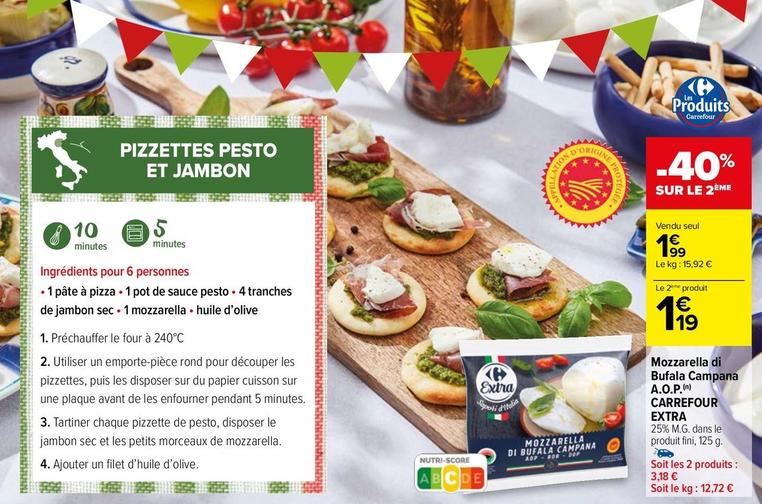 Carrefour - Mozzarella Di Bufala Campana A.O.P. Extra offre à 1,99€ sur Carrefour Drive