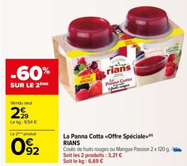 Rians - La Panna Cotta <<Offre Speciale>> offre à 2,29€ sur Carrefour Drive