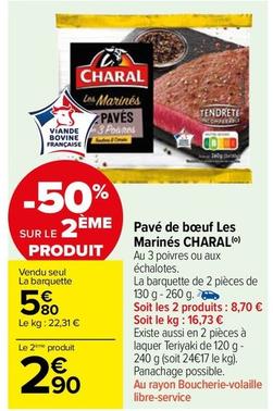 Charal - Pavé De Bœuf Marinés offre à 5,8€ sur Carrefour Drive
