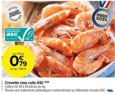Crevette Rose Cuite ASC offre à 0,79€ sur Carrefour Drive