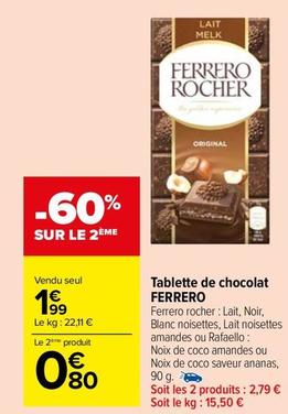 Ferrero Rocher - Tablette De Chocolat offre à 1,99€ sur Carrefour Drive