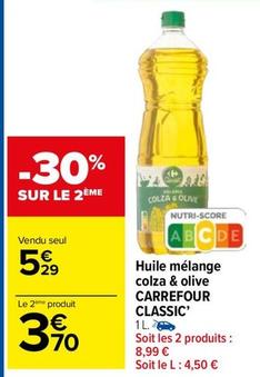 Carrefour - Huile Mélange Colza & Olive Classic offre à 5,29€ sur Carrefour Drive