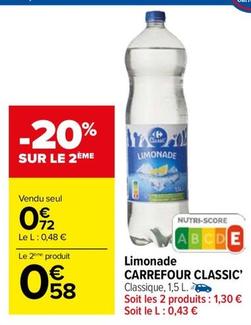 Carrefour - Limonade Classic' offre à 0,72€ sur Carrefour Drive