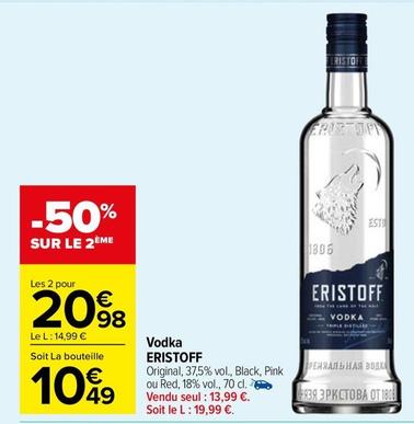 Eristoff - Vodka offre à 10,49€ sur Carrefour Drive