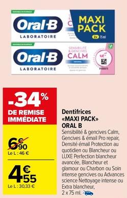 Oral-b - Dentifrices Maxi Pack offre à 4,55€ sur Carrefour Drive