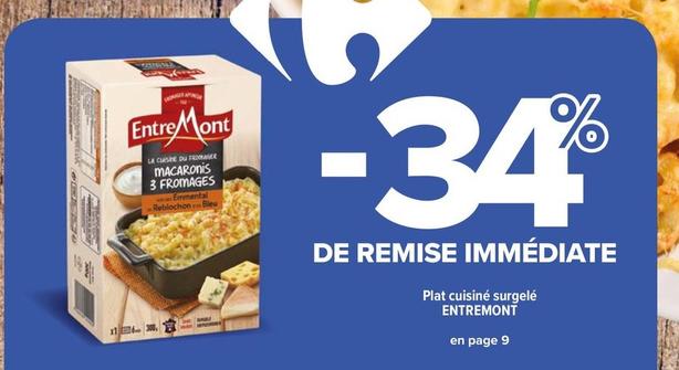 Entremont - Plat Cuisiné Surgelé offre sur Carrefour Drive