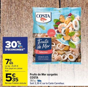 Costa - Fruits De Mer Surgelés offre à 5,35€ sur Carrefour Drive