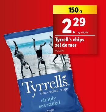 Tyrrell's - Chips Sel De Mer offre à 2,29€ sur Lidl
