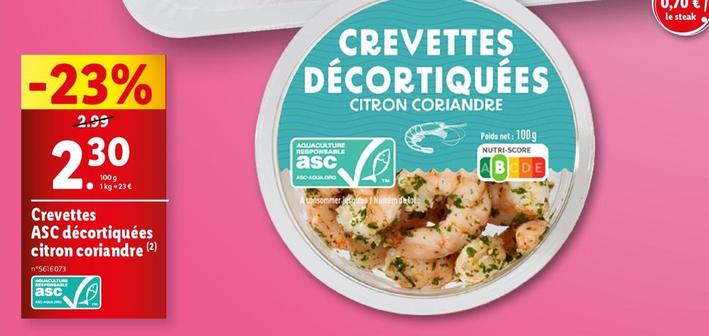 Crevettes ASC Decortiquees Citron Coriandre  offre à 2,3€ sur Lidl