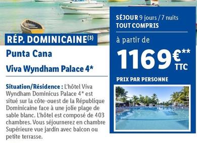 Rép. Dominicaine Punta Cana Viva Wyndham Palace 4* offre à 1169€ sur Lidl