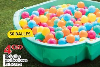 50 Balles Multicolores offre à 4,5€ sur Gifi