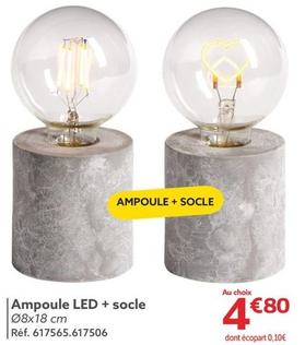 Ampoule LED + Socle  offre à 4,8€ sur Gifi