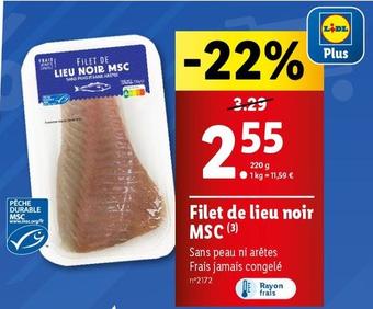 Filet De Lieu Noir MSC offre à 2,55€ sur Lidl