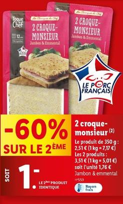 Toque Du Chef - 2 Croque- Monsieur offre à 2,51€ sur Lidl
