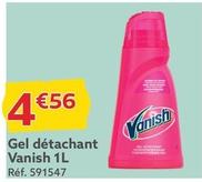Vanish - Gel Détachant offre à 4,56€ sur Gifi