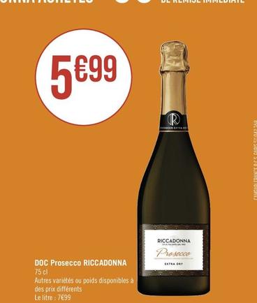 Riccadonna - Doc Prosecco offre à 5,99€ sur Géant Casino
