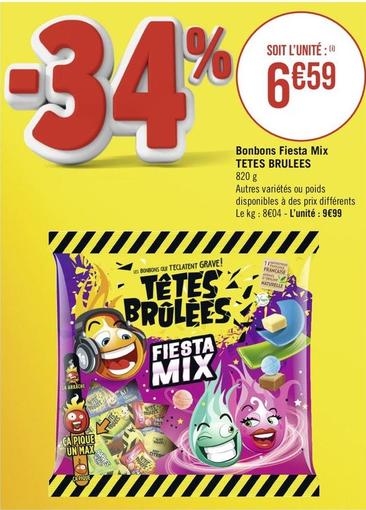 Tetes Brulees - Bonbons Fiesta Mix offre à 9,99€ sur Géant Casino