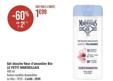 Le Petit Marseillais - Gel Douche Fleur D'Amandier Bio offre à 2,84€ sur Géant Casino