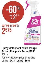 K2r - Spray Detachant Avant Lavage Action Complete Turbo  offre à 3,93€ sur Géant Casino