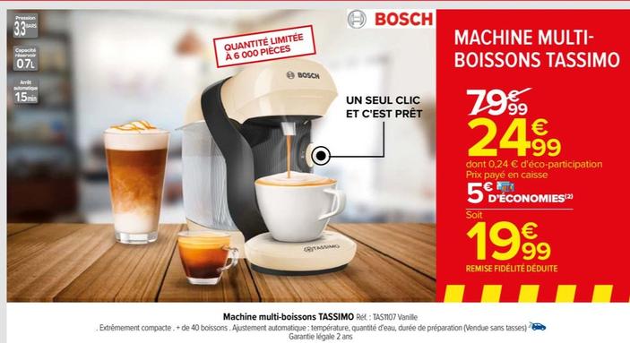 Bosch - Machine Multi- Boissons Tassimo offre à 24,99€ sur Carrefour Express