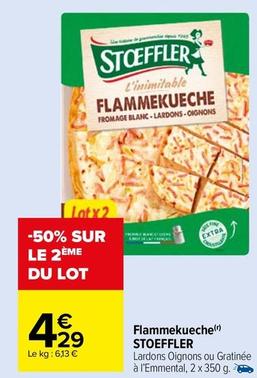 Stoeffler - Flammekueche offre à 4,29€ sur Carrefour Express